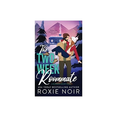 The Two Week Roommate - (Wildwood Society Romance) by Roxie Noir (Paperback)