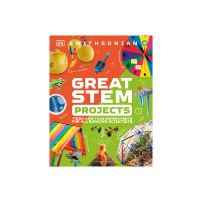 Great Stem Projects - (DK Activity Lab) by DK (Paperback)