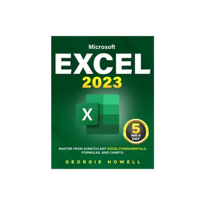 Excel - by Georgie Howell (Paperback)