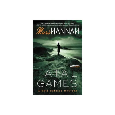 Fatal Games - (Kate Daniels Mysteries) by Mari Hannah (Paperback)