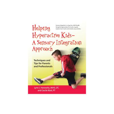 Helping Hyperactive Kids ? a Sensory Integration Approach