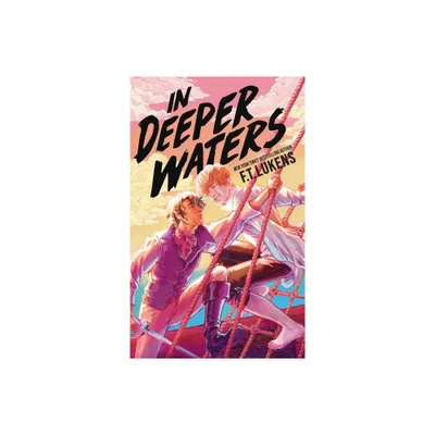 In Deeper Waters - by F T Lukens (Paperback)