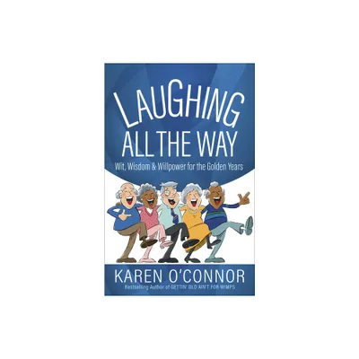 Laughing All the Way - by Karen OConnor (Paperback)