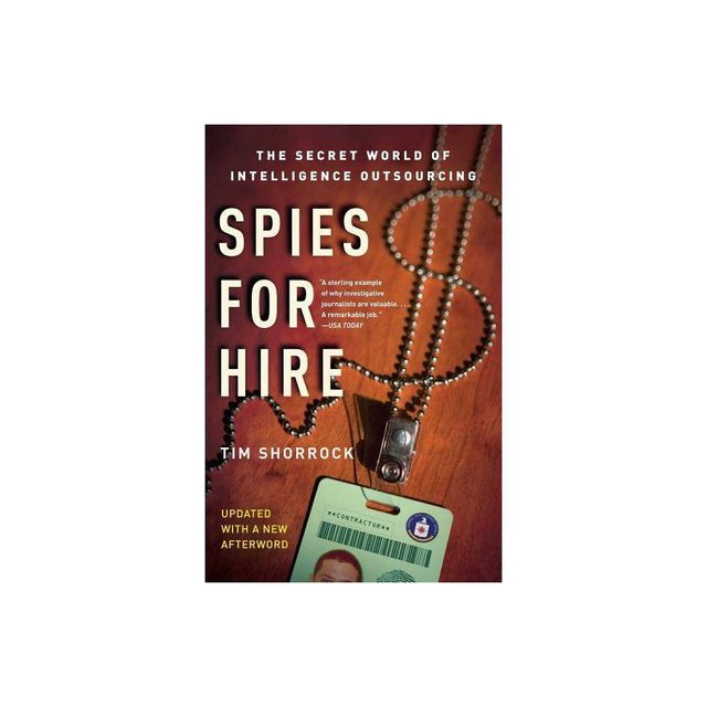 Spies for Hire - by Tim Shorrock (Paperback)