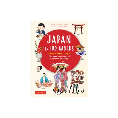 Japan in 100 Words - by Ornella Civardi & Gavin Blair (Hardcover)