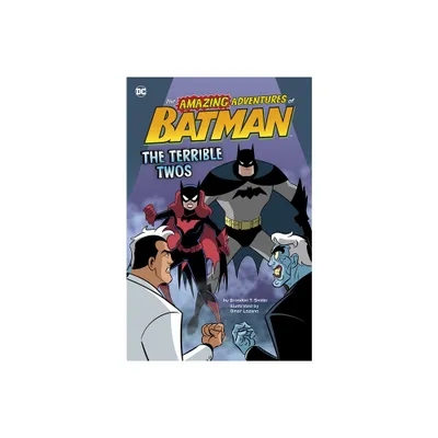 The Terrible Twos - (Amazing Adventures of Batman!) by Brandon T Snider (Paperback)