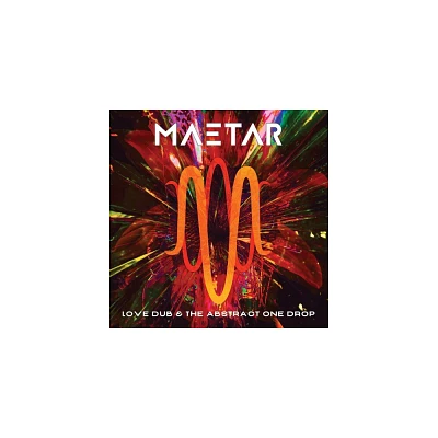 Maetar - Love Dub & the Abstract One Drop (CD)