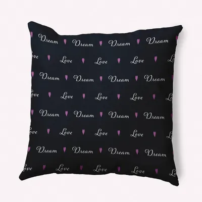 16x16 Valentines Day Love Dream Square Throw Pillow Black - e by design: Indoor Polyester Twill, Quote Pattern, Sewn Seam Closure