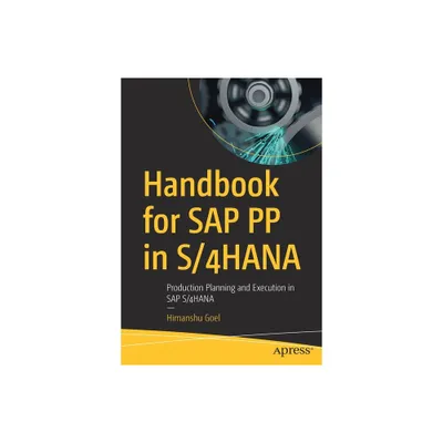 Handbook for SAP Pp in S/4hana - by Himanshu Goel (Paperback)