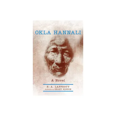 Okla Hannali - by R A Lafferty (Paperback)