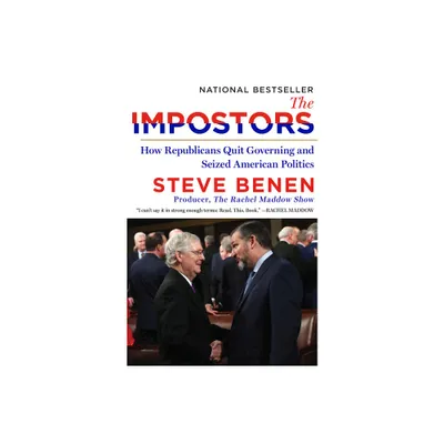 The Impostors - by Steve Benen (Paperback)