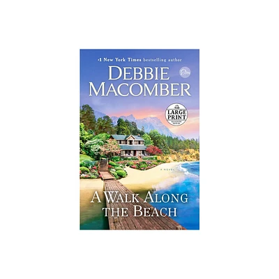 A Walk Along the Beach - Large Print by Debbie Macomber (Paperback)