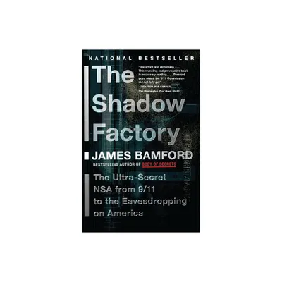 The Shadow Factory - by James Bamford (Paperback)