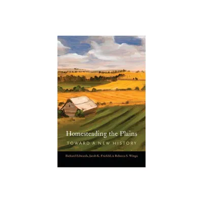 Homesteading the Plains