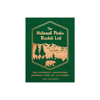 The National Parks Bucket List - by Linda Mohammad (Paperback)