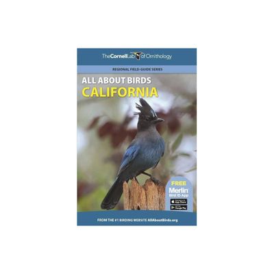 All about Birds California - (Cornell Lab of Ornithology) by Cornell Lab of Ornithology (Paperback)