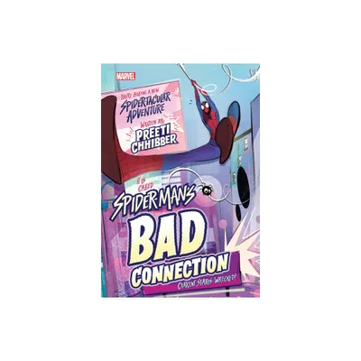 Spider-Mans Bad Connection - by Preeti Chhibber (Hardcover)