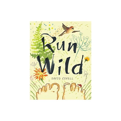 Run Wild - by David Covell (Hardcover)