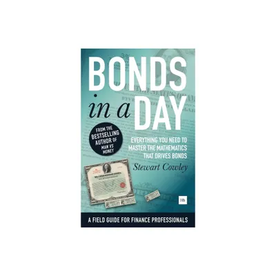 Bonds in a Day - by Stewart Cowley (Paperback)