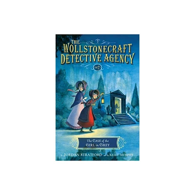 The Case of the Girl in Grey (The Wollstonecraft Detective Agency, Book 2) - by Jordan Stratford (Paperback)