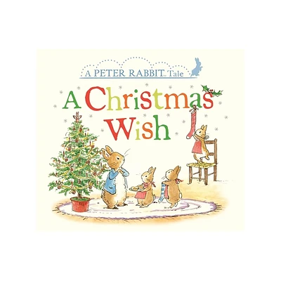 A Christmas Wish - (Peter Rabbit) by Beatrix Potter (Board Book)