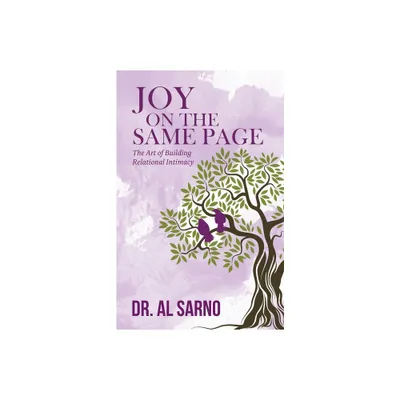 Joy On the Same Page - by Al Sarno (Paperback)