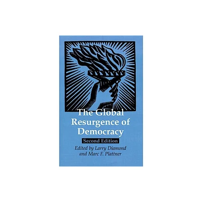 The Global Resurgence of Democracy - (Journal of Democracy Book) 2nd Edition by Larry Diamond & Marc F Plattner (Paperback)