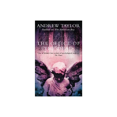 The Office of the Dead - (Roth Trilogy) by Andrew Taylor (Paperback)