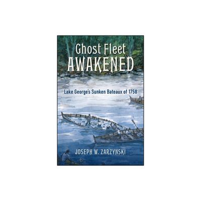 Ghost Fleet Awakened - (Excelsior Editions) by Joseph W Zarzynski (Paperback)