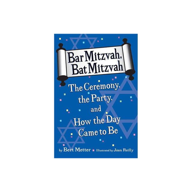 Bar Mitzvah, Bat Mitzvah - by Bertram Metter (Paperback)