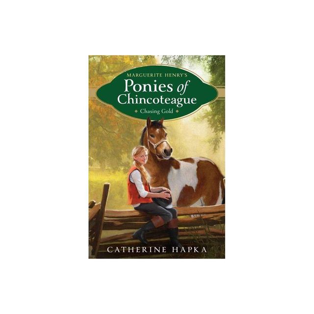 Chasing Gold - (Marguerite Henrys Ponies of Chincoteague) by Catherine Hapka (Paperback)