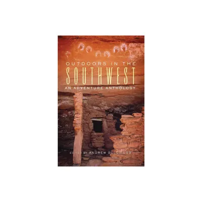 Outdoors in the Southwest - by Andrew Gulliford (Paperback)