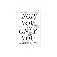 For You and Only You - by Caroline Kepnes (Paperback)