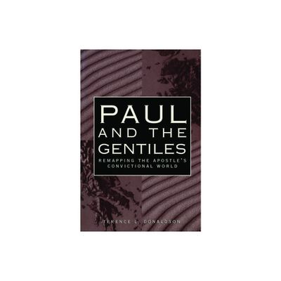 Paul and the Gentiles - by Terence L Donaldson (Paperback)