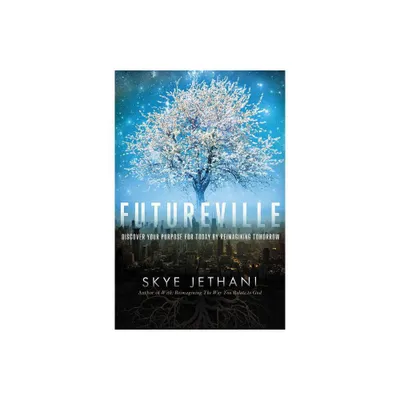 Futureville - by Skye Jethani (Paperback)