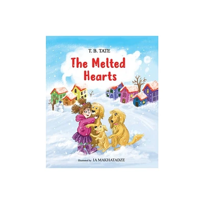 The Melted Hearts - Large Print by T B Tate (Paperback)