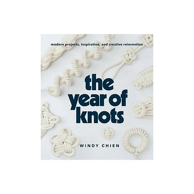 The Year of Knots - by Windy Chien (Hardcover)