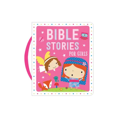 Bible Stories for Girls - by Gabrielle Mercer (Board Book)