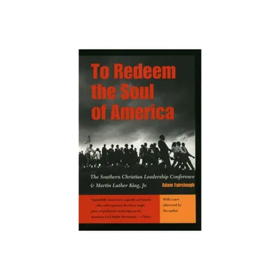 To Redeem the Soul of America - by Adam Fairclough (Paperback)