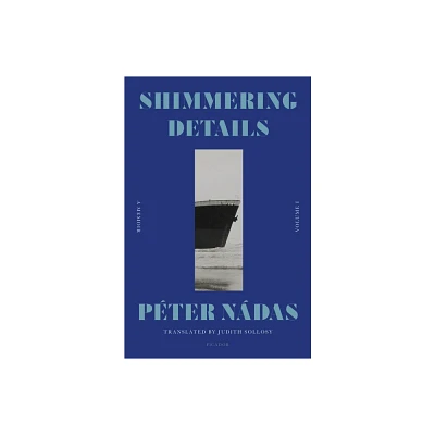 Shimmering Details, Volume I - by Pter Ndas (Paperback)