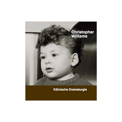 Christopher Williams: Klnische Dramaturgie - (Paperback)