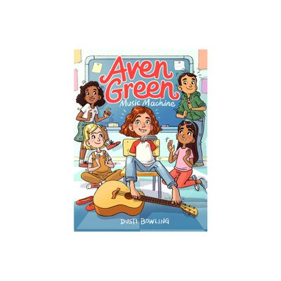 Aven Green Music Machine, Volume 3 - by Dusti Bowling (Hardcover)