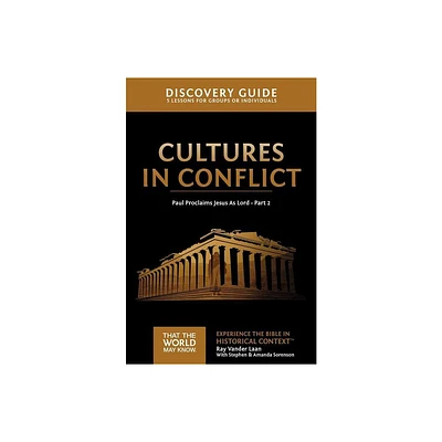 Cultures in Conflict Discovery Guide - (That the World May Know) by Ray Vander Laan (Paperback)