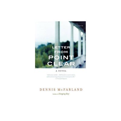 Letter from Point Clear - by Dennis McFarland (Paperback)