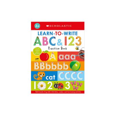 Learn to Write ABC & 123: Scholastic Early Learners (Workbook) - (Paperback)