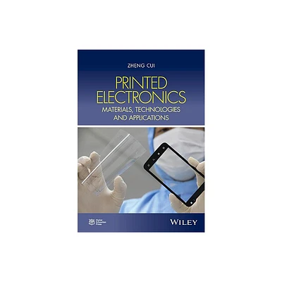 Printed Electronics - by Zheng Cui (Hardcover)