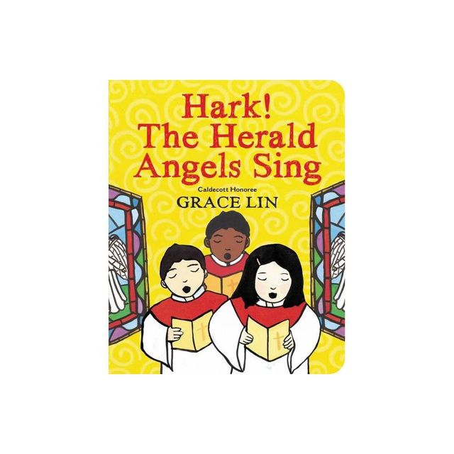 Hark! the Herald Angels Sing - by Grace Lin (Board Book)