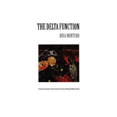 The Delta Function - (European Women Writers) by Rosa Montero (Paperback)