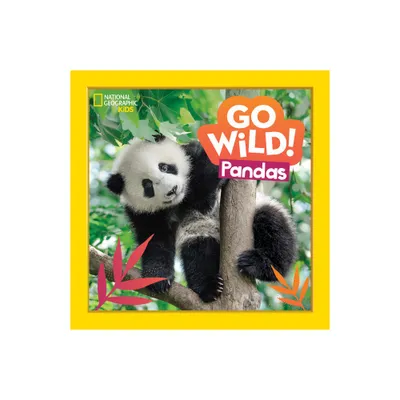 Go Wild! Pandas - by Margie Markarian (Hardcover)