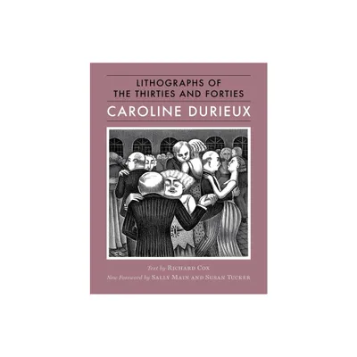 Caroline Durieux - by Caroline Durieux & Richard Cox (Hardcover)